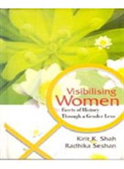 Visibilising Women Facets of History Through a Gender Lens 1st Edition,8178354152,9788178354156