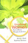 Visibilising Women Facets of History Through a Gender Lens 1st Edition,8178354152,9788178354156