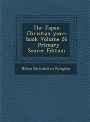 Japan Christian Year-Book Volume 26,1289825017,9781289825010