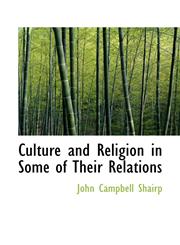 Culture and Religion in Some of Their Relations,1110168861,9781110168866