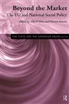 Beyond the Market The Eu and National Social Policy,0415152380,9780415152389