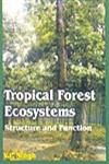 Tropical Forest Ecosystems Structure and Function,8172333706,9788172333706