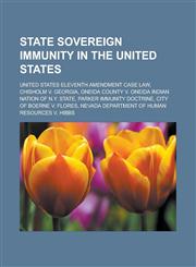 State sovereign immunity in the United States United States Eleventh Amendment case law, Chisholm v. Georgia,1233174975,9781233174973