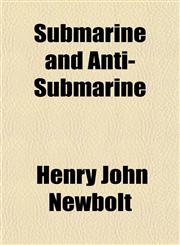 Submarine and Anti-Submarine,1154861759,9781154861754