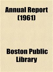 Annual Report (1961),1152865048,9781152865044