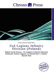 2nd Legions Infantry Division (Poland),6136859874,9786136859873