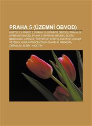 Praha 5 (územní obvod) Kostely v Praze 5, Praha 13 (správní obvod), Praha 16 (správní obvod), Praha 5 (správní obvod), Zličín, Berounka,1232843822,9781232843825