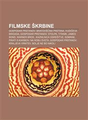 Filmske škrbine Gospodar prstanov: Bratovščina prstana, Hudičeva brigada, Gospodar prstanov: Stolpa, Titanik, James Bond, Warner Bros.,1233008625,9781233008629