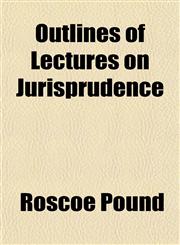 Outlines of Lectures on Jurisprudence,1152201980,9781152201989