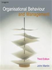 Organizational Behaviour and Management 3rd Edition,1861529481,9781861529480