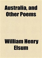 Australia, and Other Poems,1154618315,9781154618310