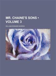 Mr. Chaine's sons (Volume 3),1151029351,9781151029355