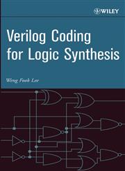 Verilog Coding for Logic Synthesis,0471429767,9780471429760