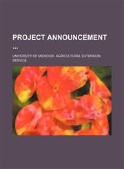 Project announcement,1231132078,9781231132074