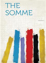 The Somme Volume 2,1314540173,9781314540178