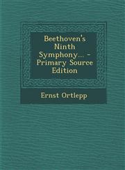 Beethoven's Ninth Symphony... - Primary Source Edition,1293621137,9781293621134