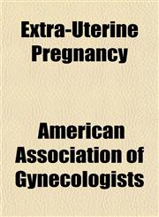 Extra-Uterine Pregnancy,1151509302,9781151509307