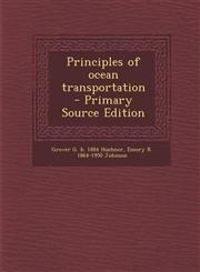 Principles of Ocean Transportation - Primary Source Edition,1295345730,9781295345731