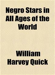 Negro Stars in All Ages of the World,1153052296,9781153052290