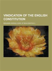 Vindication of the English Constitution,123025336X,9781230253367