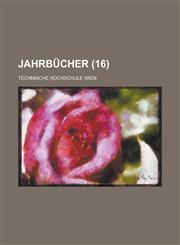Jahrbucher (16 ),1234471124,9781234471125