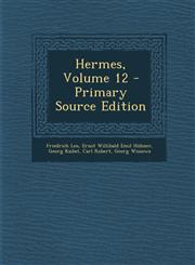 Hermes, Volume 12 - Primary Source Edition,129530418X,9781295304189