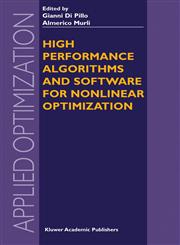 High Performance Algorithms and Software for Nonlinear Optimization,1402075324,9781402075322