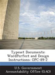 Typeset Documents WordPerfect and Design Instructions: Opc-89-2,1287179533,9781287179535