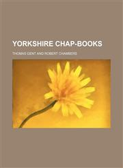 Yorkshire chap-books,1151284343,9781151284341