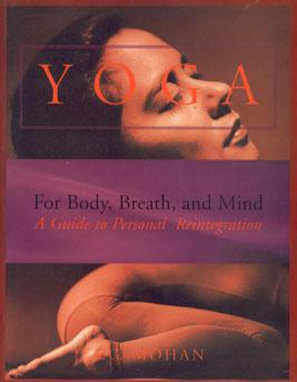 Yoga for Body, Breath and Mind A Guide to Personal Reintegration 1st Indian Edition,8170307031,9788170307037