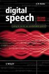Digital Speech: Coding for Low Bit Rate Communication Systems,0470870087,9780470870082