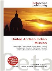United Andean Indian Mission,613503281X,9786135032819