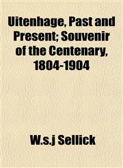 Uitenhage, Past and Present; Souvenir of the Centenary, 1804-1904,1153195933,9781153195935