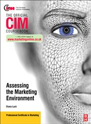 CIM Coursebook Assessing the Marketing Environment 2nd Edition,0080966225,9780080966229