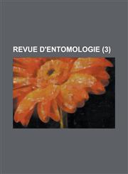 Revue D'Entomologie (3),1153550660,9781153550666