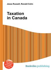 Taxation in Canada,5511086525,9785511086521