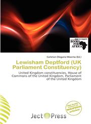 Lewisham Deptford (UK Parliament Constituency),6138444434,9786138444435