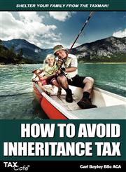 How to Avoid Inheritance Tax,190730231X,9781907302312