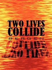 Two Lives Collide,1608131262,9781608131266
