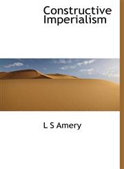 Constructive Imperialism,1117408264,9781117408262