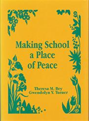 Making School a Place of Peace,0803961936,9780803961937