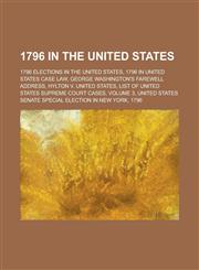 1796 in the United States George Washington's Farewell Address,1157550347,9781157550341