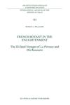French Botany in the Enlightenment The Ill-fated Voyages of La Pérouse and His Rescuers,1402011091,9781402011092