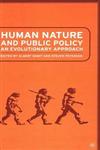 Human Nature and Public Policy An Evolutionary Approach,1403961166,9781403961167