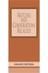 Sketches and Conversations Recalled 1st Edition,9380188064,9789380188065