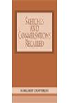 Sketches and Conversations Recalled 1st Edition,9380188064,9789380188065