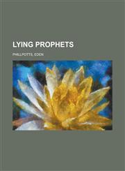 Lying Prophets,1153638762,9781153638760