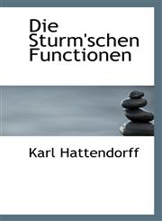 Die Sturm'schen Functionen,1110045026,9781110045020