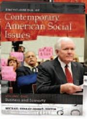 Encyclopedia of Contemporary American Social Issues 4 Vols.,0313392048,9780313392047