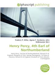 Henry Percy, 4th Earl of Northumberland,6130650132,9786130650131